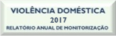 Relatório Violência Doméstica 2017